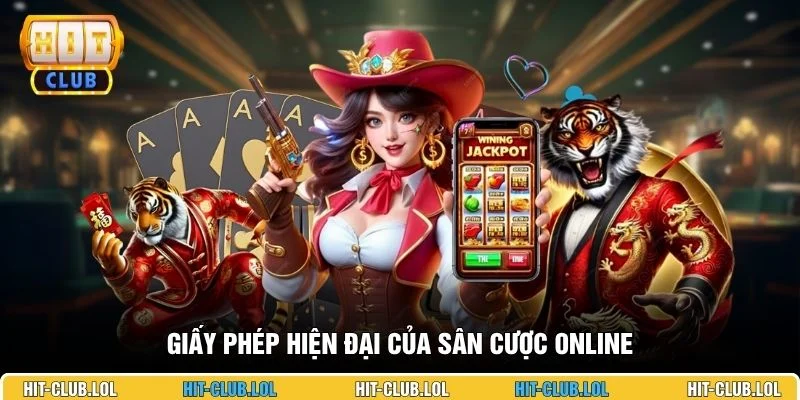 Giấy phép hiện đại của sân cược online