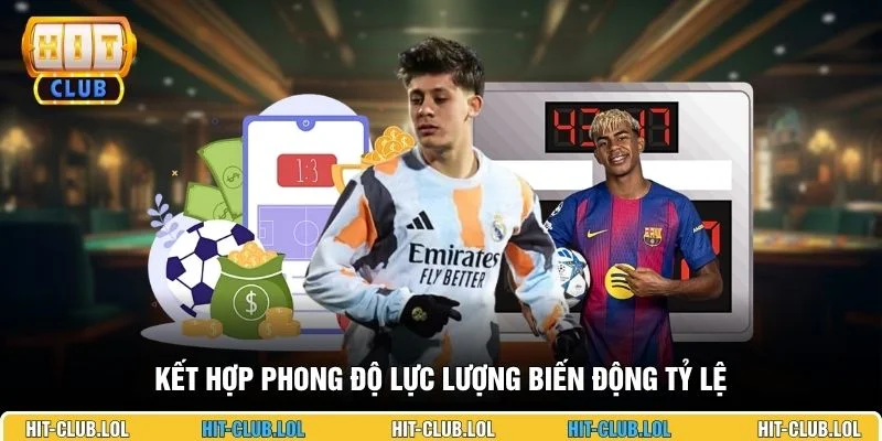 Kết hợp phong độ lực lượng biến động tỷ lệ