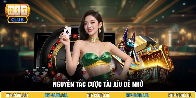 Nguyên tắc cược tài xỉu dễ nhớ