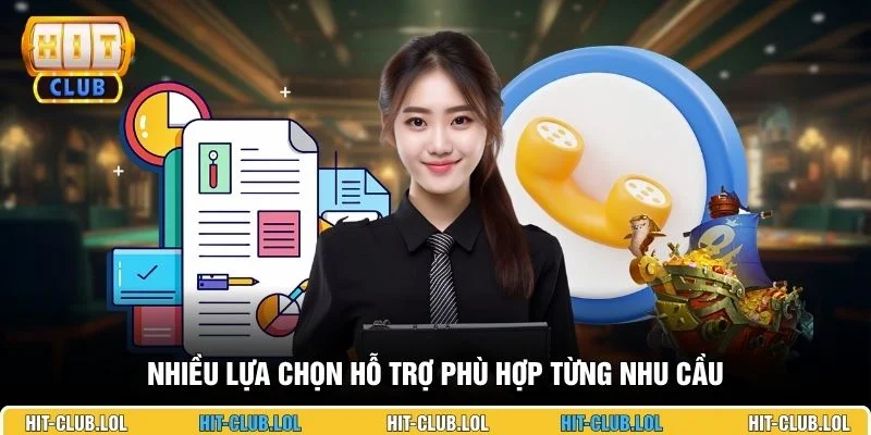 Nhiều lựa chọn hỗ trợ phù hợp từng nhu cầu
