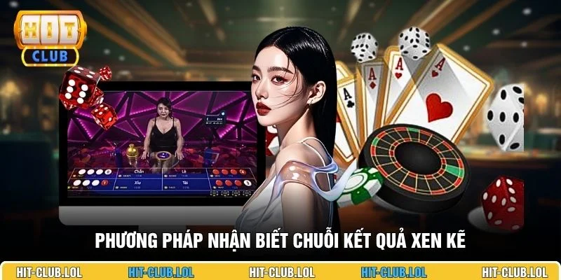 Phương pháp nhận biết chuỗi kết quả xen kẽ