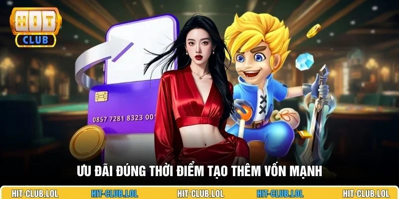 Ưu đãi đúng thời điểm tạo thêm vốn mạnh